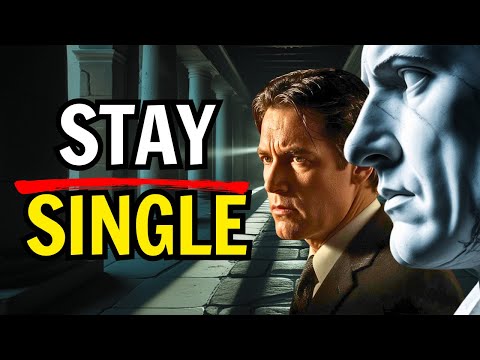 Why Staying Single is the BEST Thing You Can Do – Stoicism