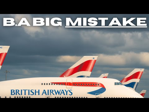 British Airways Made a Huge Mistake — Here’s Why