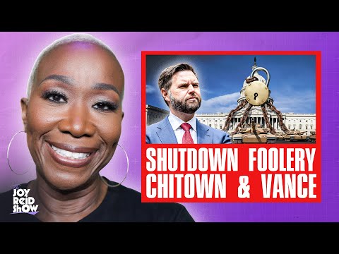 Shutdown shenanigans, Chitown & Vance | The Joy Reid Show LIVE!