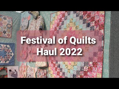 QUILT SHOW HAUL | What I purchased at The Festival of Quilts 2022