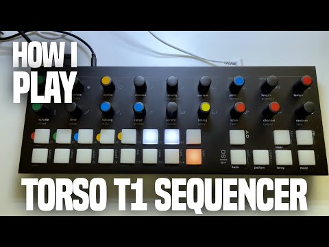 Torso T1 Sequencer for Improvised Techno