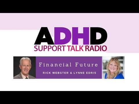 Your Financial Future | ADHD Podcast with Rick Webster
