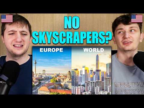 Americans React to Why Europe Doesn't Build Skyscrapers