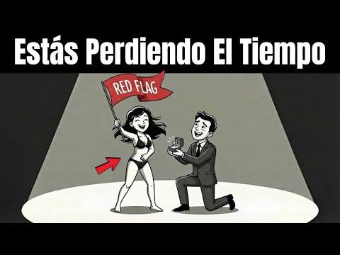 Si Notas Estas 7 Señales En Una Mujer ¡Huye! (La Cruda Realidad)