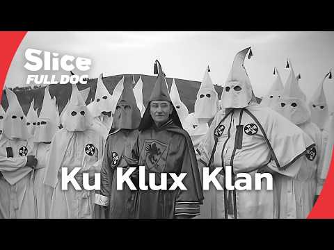 Ku Klux Klan: 150 Years of Racism, Hate, and Violence | FULL DOCUMENTARY
