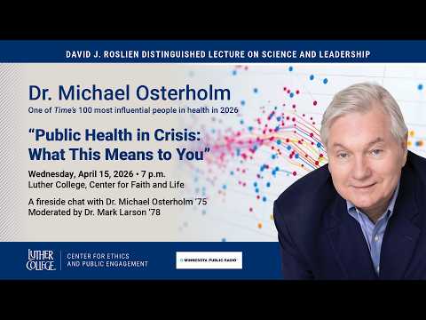 Dr. Michael Osterholm - Roslien Distinguished Lecture