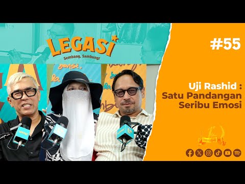 LP55 | Uji Rashid : Satu Pandangan Seribu Emosi