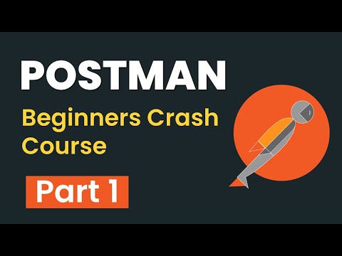 Postman Beginners Crash Course - Part 1 | API Testing | Introduction | Postman GUI |  HTTP Requests