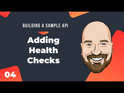 Adding Health Checks - Building a Sample API in C# Course