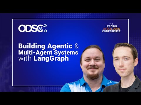 Building Agentic and Multi-Agent Systems with LangGraph