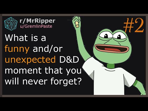 What is a funny and/or unexpected D&D moment that you will never forget? part 2 #dnd
