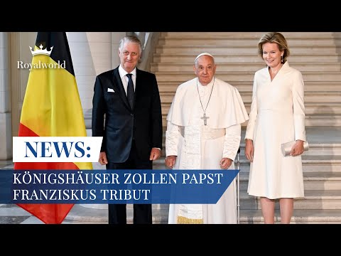 Königshäuser zollen Papst Franziskus Tribut | Aktuelles