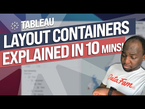 Tableau Layout Containers Explained in Under 10 mins : 2020 Updated