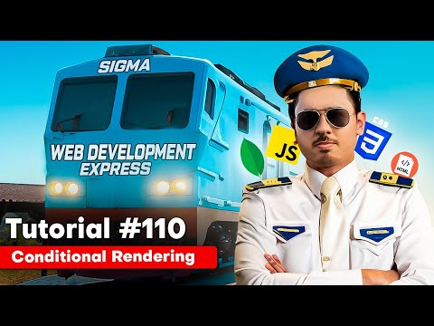 Conditional Rendering  & Rendering Lists in React | Sigma Web Development Course - Tutorial #110