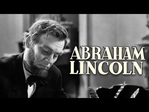 Abraham Lincoln - Full Movie | Walter Huston, Una Merkel, William L. Thorne, Otto Hoffman