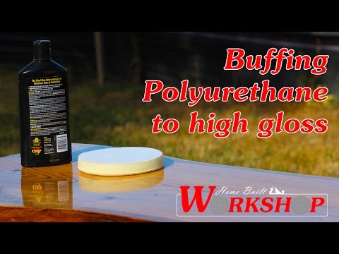How to Buff Polyurethane to a High Gloss