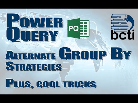 Power Query - Alternate Group By Strategies