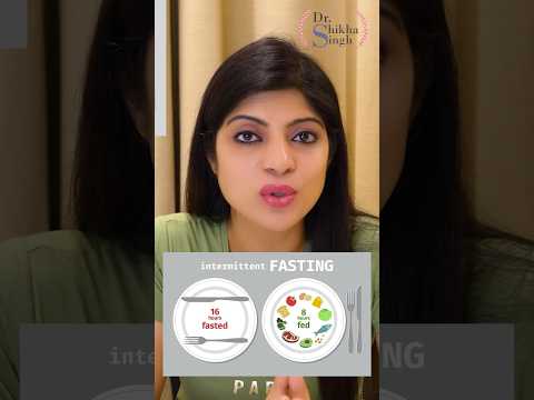 Intermittent Fasting Diet Plan #drshikhasingh #howtoloseweightfast #howtolosebellyfat #diet