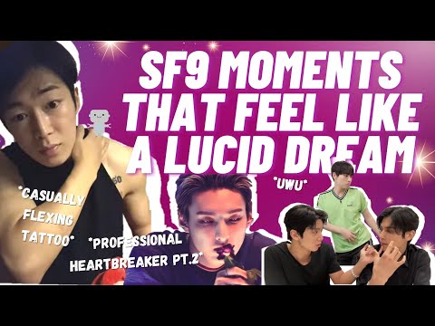 SF9 moments that feel like a lucid dream