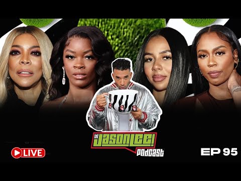 JLP 95: Karrueche & Deion Sanders Rumors, Kash Doll Baby Daddy Drama, Wendy Williams' Guardianship