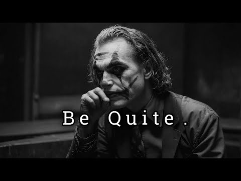 Be Quiet, They’ll Destroy Themselves Trying to Get a Reaction