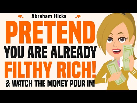 Pretend You're Already RICH & Watch The Money Start Pouring Like Rain! 💸  Abraham Hicks 2025