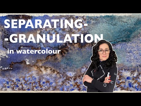 Everything you NEED TO KNOW on SEPARATING GRANULATION - create amazing watercolour art for beginners