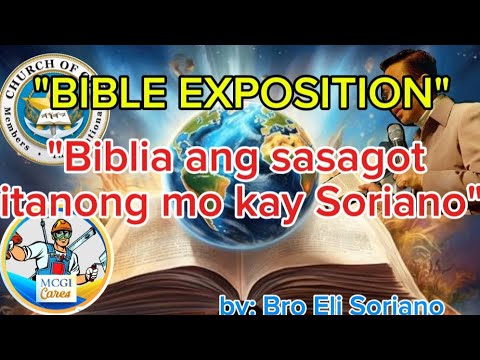 Bible Exposition 2022, Biblia ang sasagot itanong mo kay Soriano, mga katanungan Bibilical, #MCGI