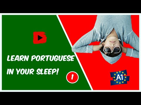 Learn Portuguese while you sleep! Portuguese for Lower Beginners! Part 1