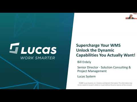 Lucas Systems — Supercharge Your WMS — Unlock the Dynamic Capabilities You Actually Want!