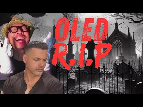 Last Days Of Oled TVs Are Here!