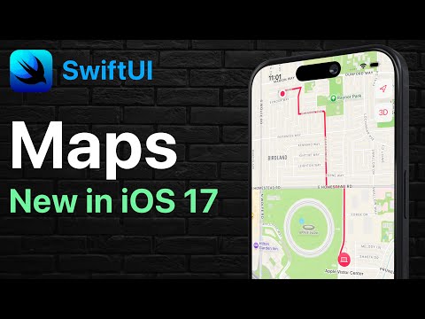 SwiftUI Maps - iOS 17 - Look Around, User Location, Directions, Markers & Annotations, Map Styles