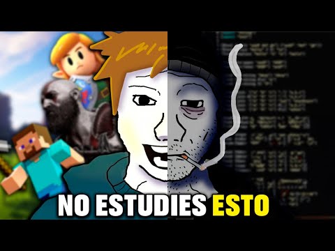 PORQUE NO DEBERÍAS DE ESTUDIAR DESARROLLO DE VIDEOJUEGOS