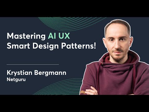AI Product Design Patterns: Applying UX Patterns to AI-Driven Systems