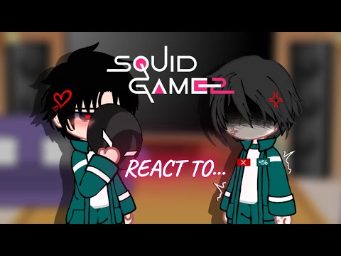 Squid game 2 react to… ||Gacha club||Spanish/English||🇺🇲🇪🇸||