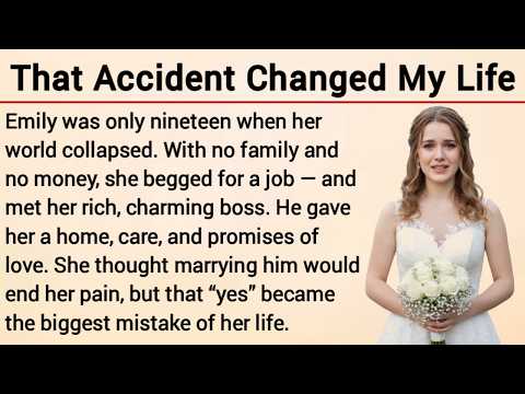Learn English Through Story Level 3 | Graded Reader | English Story | That Accident Changed My Life