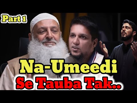 Na-Umeedi Se Tauba Tak Part - 1 . || Muhammad Ali Youth Club.