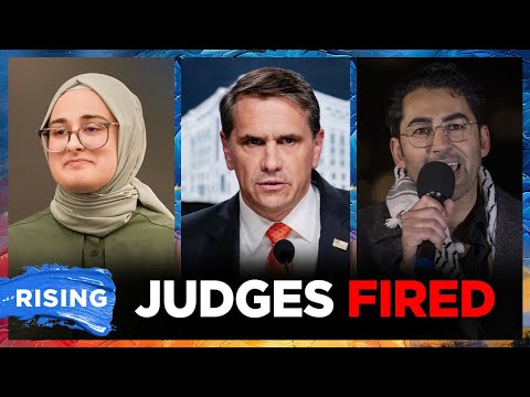 Trump DOJ fires two immigration judges who dismissed high-profile deportation cases | RISING