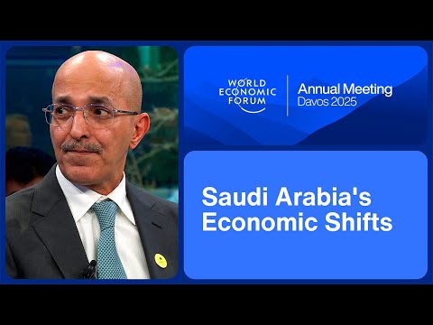Saudi Arabia's Economic Shifts | World Economic Forum Annual Meeting 2025