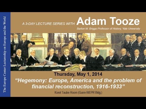 "Hegemony: Europe, America and the problem of financial reconstruction, 1916-1933"