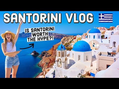 Is SANTORINI Worth The Hype!? Top Things To Do in Santorini, Greece | Santorini Travel Vlog