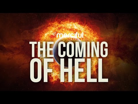 The Coming of Hell