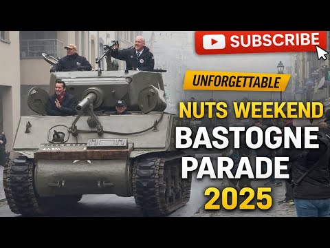 WW2 Parade in Bastogne - NUTS WEEKEND 2025