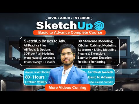SketchUp Pro Basic to Advance Complete Course | By Er. Mukhtar Ansari