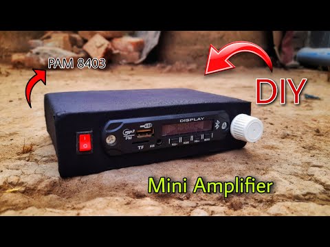 How to Make Mini Amplifier at Home || DJ Amplifier Kaise Banaye || PAM 8403 Amplifier Idea