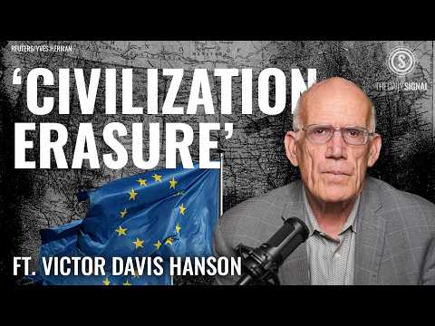 Victor Davis Hanson: Europe Is Angry Trump Told It the Truth