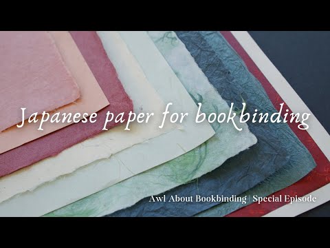 A deep dive into washi for bookbinding ⟡ featuring The Japanese Paper Place