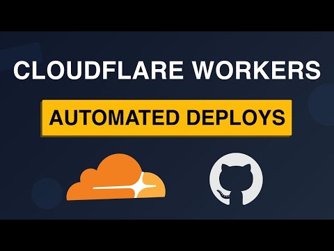 Automate Cloudflare Worker Deploys - GitHub Integration