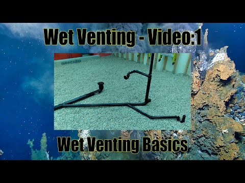 Wet Venting Video:1 - Wet Venting Basics