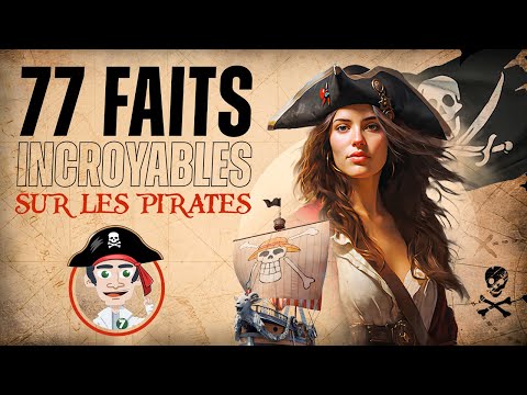 77 SECRETS sur les PIRATES ! - Doc Seven
